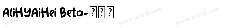 AliHYAiHei Beta字体转换